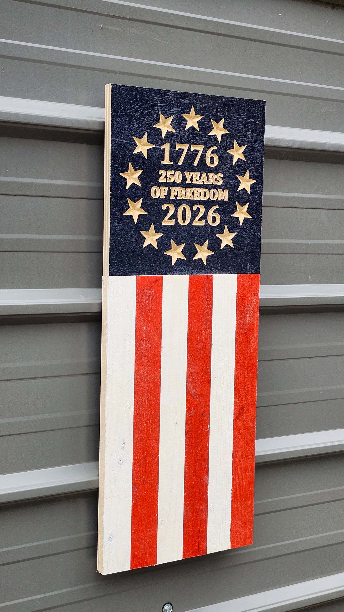 250 Years of Freedom – Handmade Rustic Wooden Flags (Vertical & Horizontal in 2 color choices)